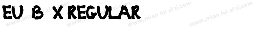 EU-B2X Regular字体转换